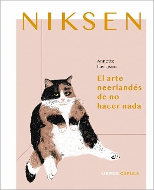 Niksen. Libros sobre no hacer nada
