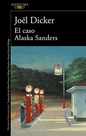 el caso de alaska sanders Joël Dicker 
