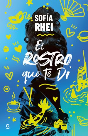 el rostro que te di